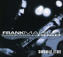 Frank Marino Mahogany Rush CD