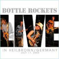 Bottle Rockets CD